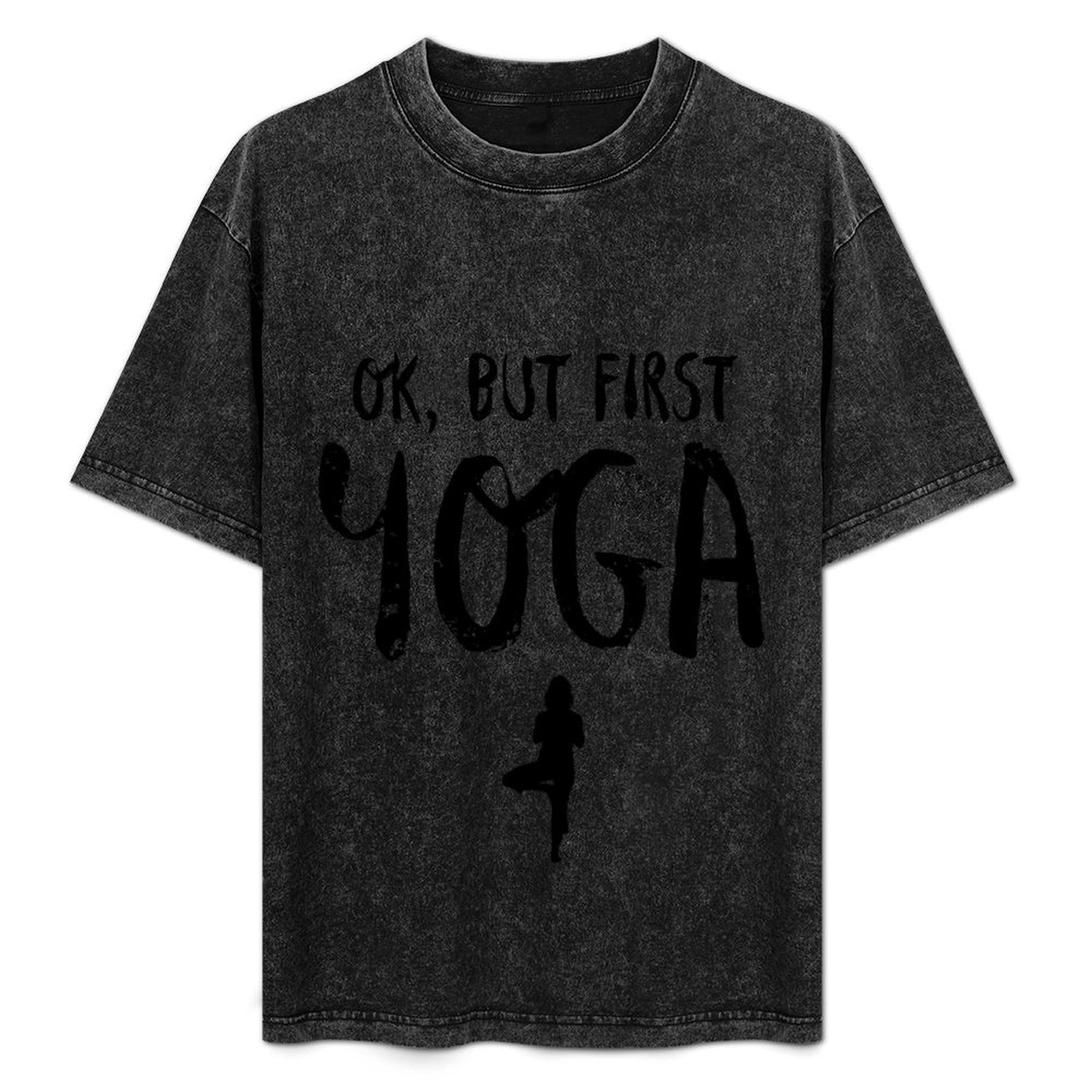 Yoga Fitness First - Ok But First Yoga Funny Fitness